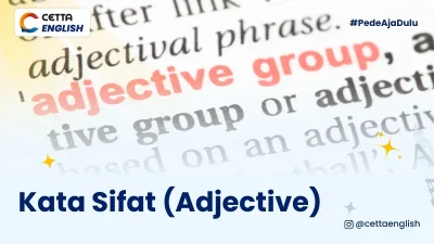 adjective adalah kata sifat dalam bahasa inggris