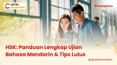 mengenal-ujian-kemampuan-bahasa-china-hanyu-shuiping-kaoshi-hsk