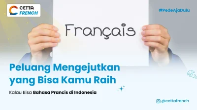 peluang-menguasai-bahasa-prancis-di-indonesia